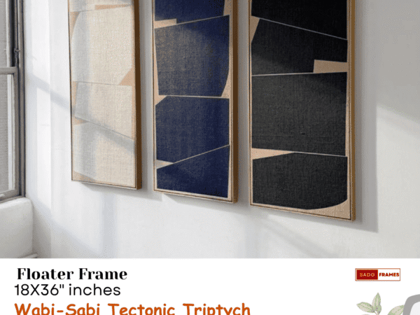 Wabi - Sabi Tectonic Triptych (3 set of 18x36 inches) Floater frame